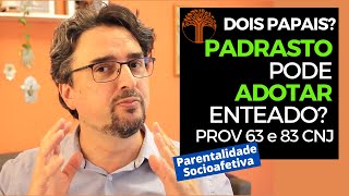 Parentalidade Socioafetiva  Provimento 63 e 83 CNJ na prática [upl. by Ardaed]