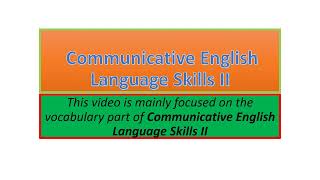 Communicative English Language Skills II vocabulary part one [upl. by Ilujna]