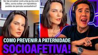 Como Se Prevenir Da Paternidade Socioafetiva E Pensão Socioafetiva [upl. by Nnaegroeg108]